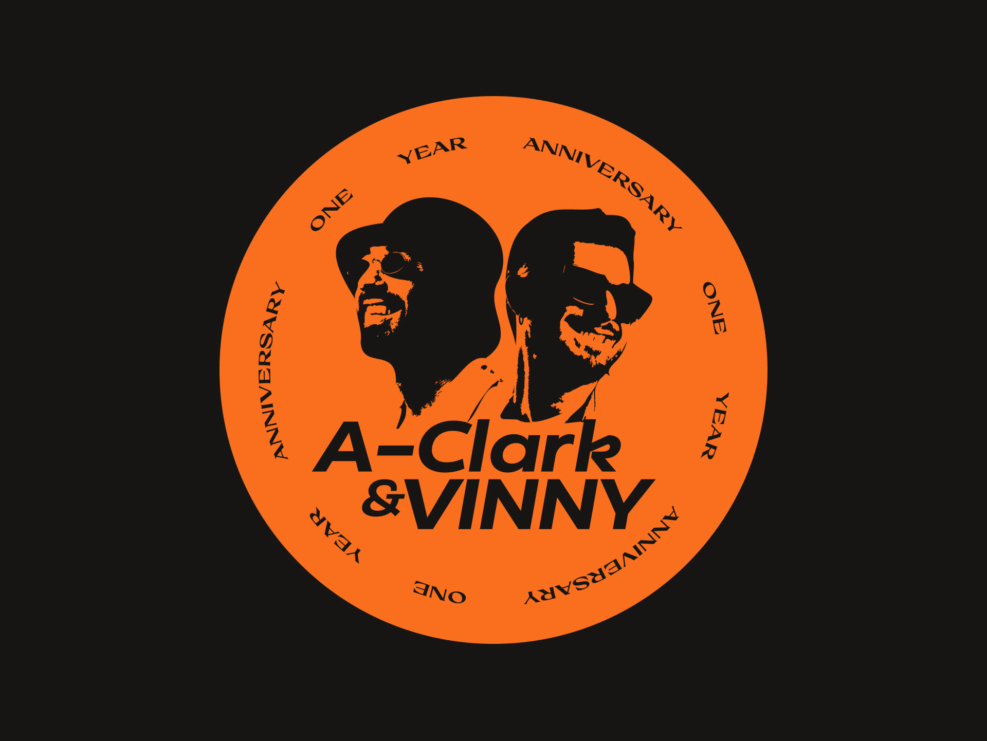 A-Clark & VINNY One Year Anniversary